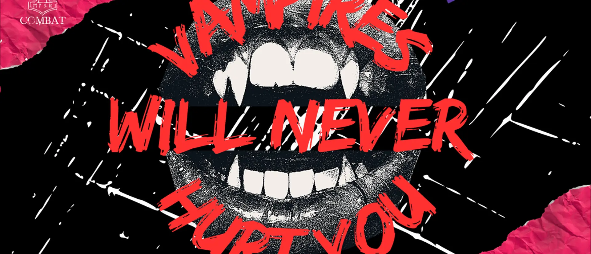 Heathen Combat presents "Vampires Will Never Hurt You"