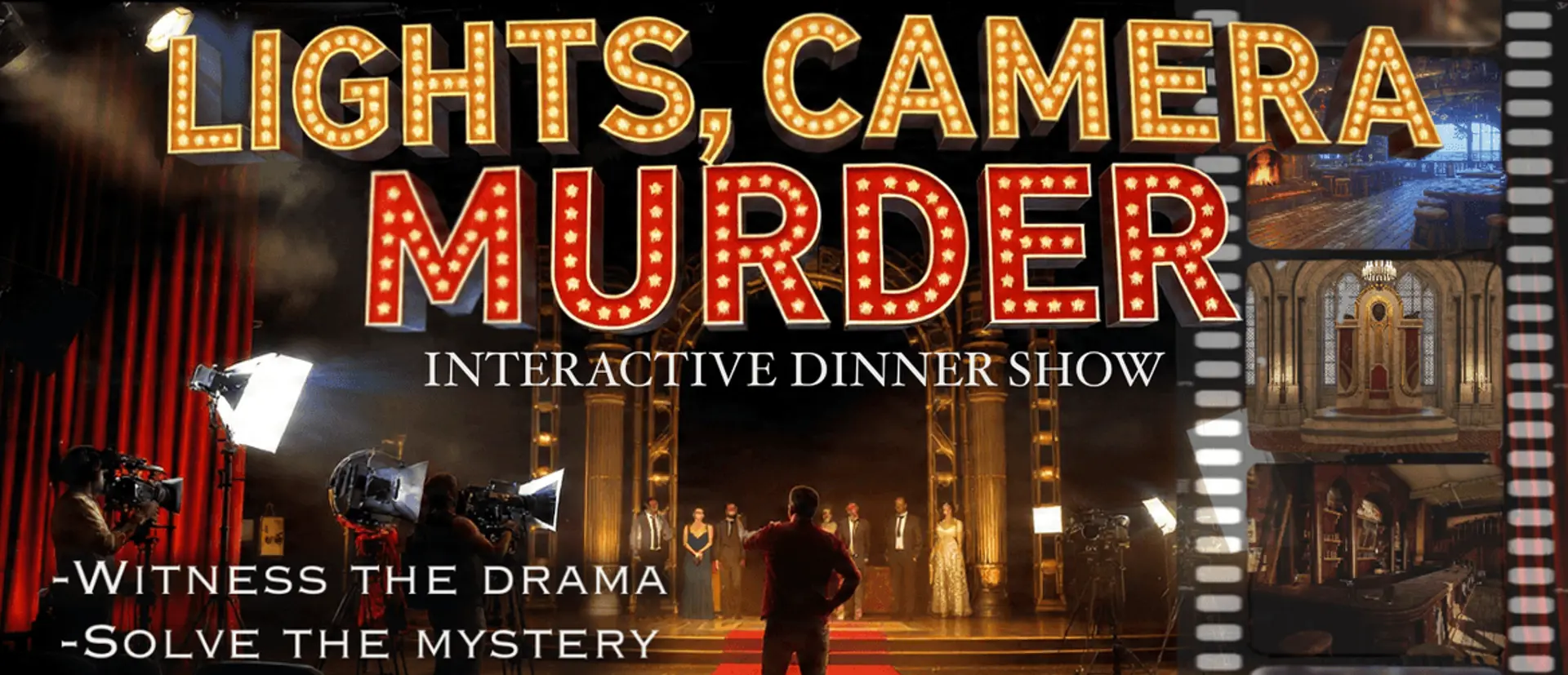 Lights! Camera! Murder! - Mystery Dinner Theatre