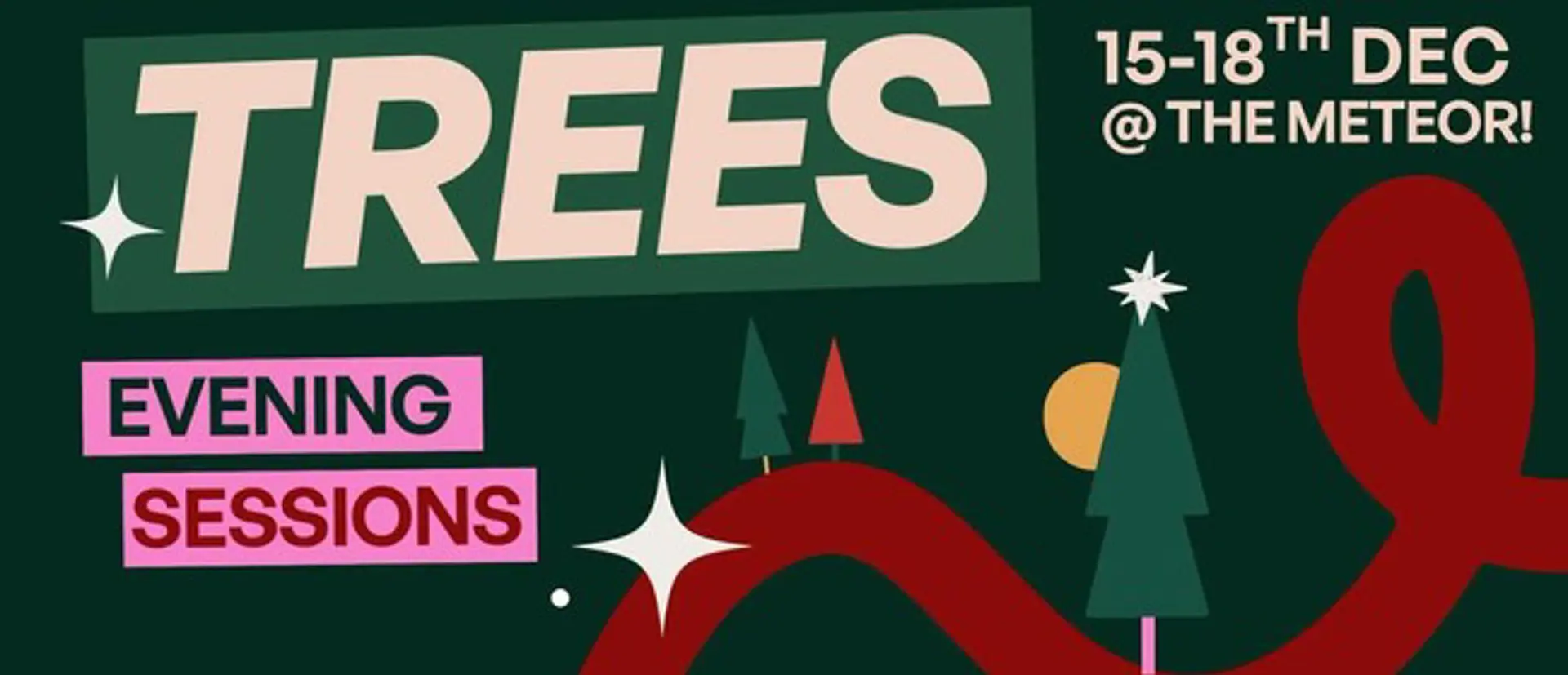 Trees At the Meteor - Evening Sessions